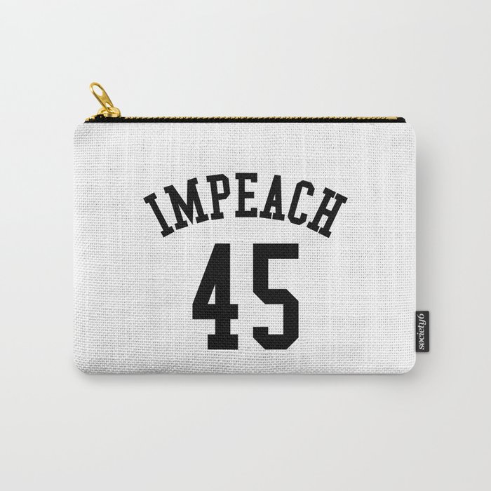 IMPEACH 45 Carry-All Pouch