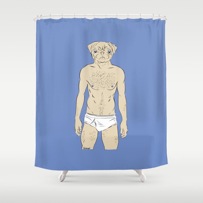 Pug dog-man in underwear Shower Curtain