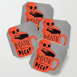 Death Before Decaf Coaster