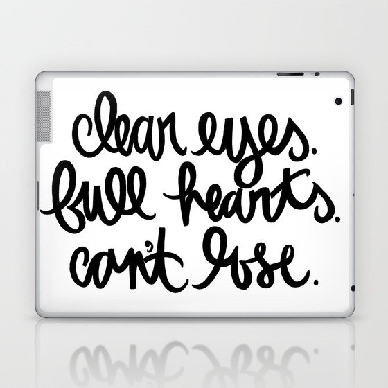 clear eyes. full hearts. can't lose. Laptop & iPad Skin