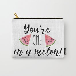 One in a Melon Carry-All Pouch