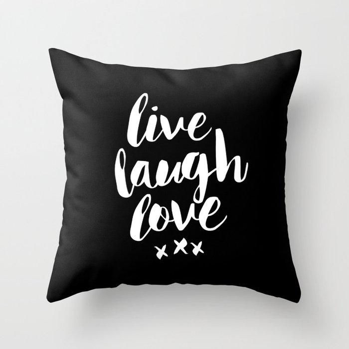 Live Laugh Love Black And White Monochrome Typography Poster