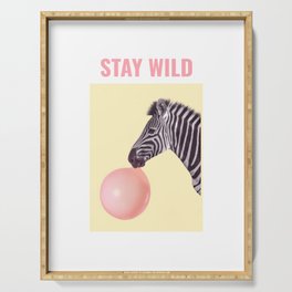 Stay wild Serving Tray