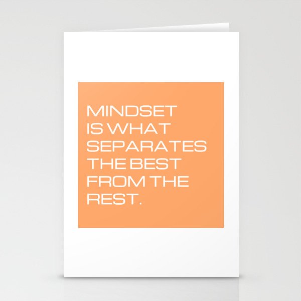 Mindset is what separates the best from the rest Stationery Cards