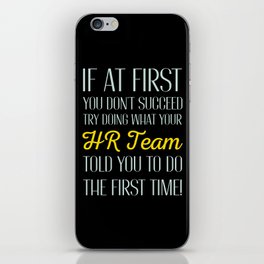 Funny Human Resources Team iPhone Skin