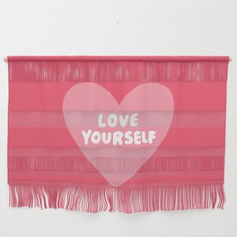 Love Yourself Wall Hanging