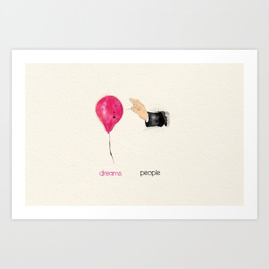 Dreams vs. People Art Print