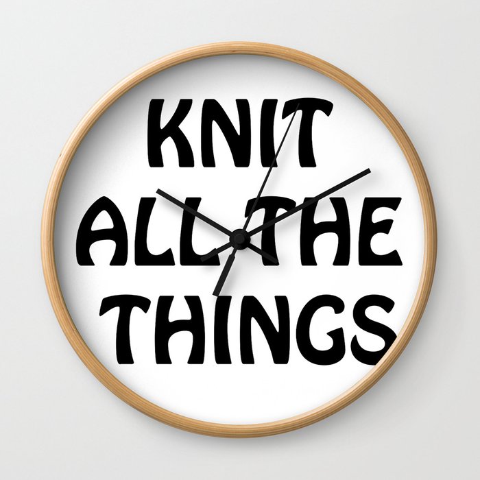 Knit All the Things in Black Wall Clock