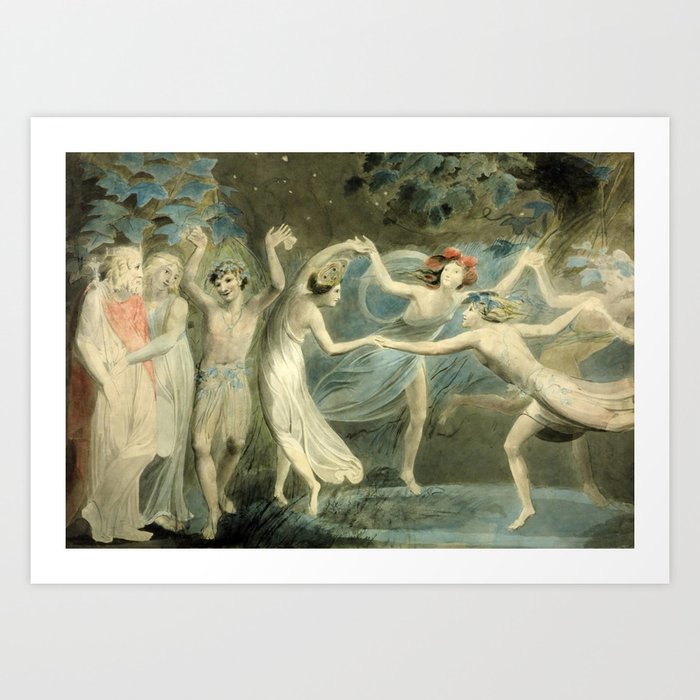 "Oberon, Titania and Puck with Fairies Dancing" by William Blake (1786) from "A Midsummer Night's Dream" Art Print