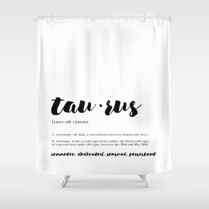 Taurus - Zodiac Definitions Shower Curtain