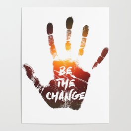 Be the Change Poster