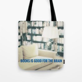 Books Is Good For the Brain | gorlhouse Tote Bag