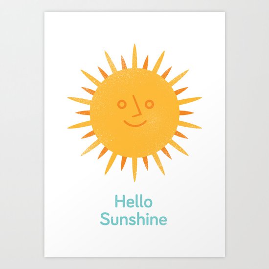 Hello Sunshine Art Print