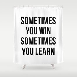 Inspirational Quotes Shower Curtains Society6