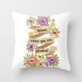 Bloom Where you Are Planted Watercolor Throw Pillow