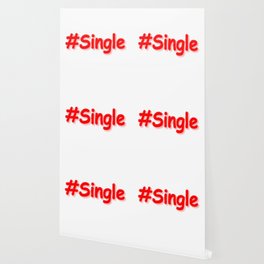 "#Single" Cute Design. Buy Now Wallpaper
