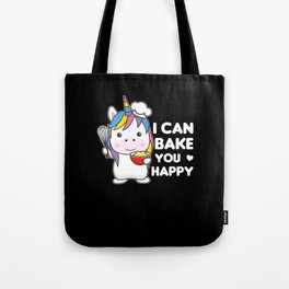 I Can Bake You Happy Sweet Unicorn Bakes Tote Bag