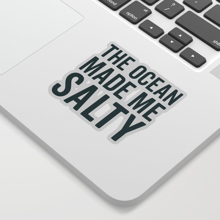 Ocean Made Me Salty Funny Quote Sticker