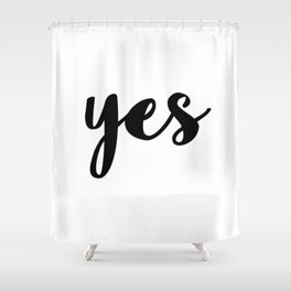 YES Shower Curtain
