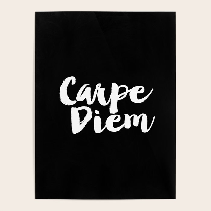 carpe diem black and white typography poster black white design home decor bedroom dorm wall art poster by themotivatedtype