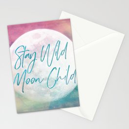 Stay Wild Moon Child Stationery Card