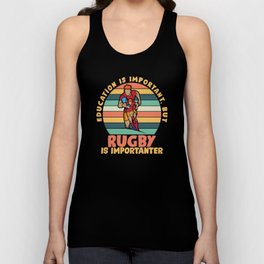 Rugby Rugby Is Importanter Unisex Tank Top