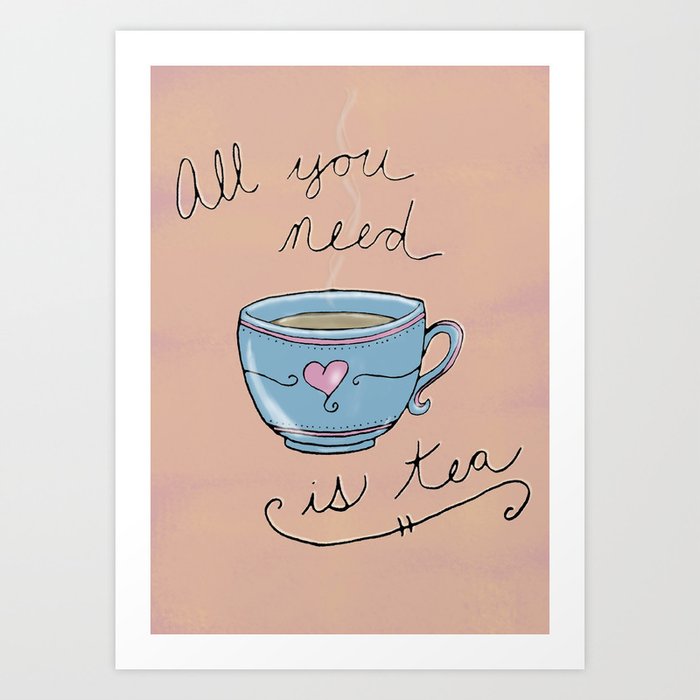 Tea Art Print by abbytron | Society6