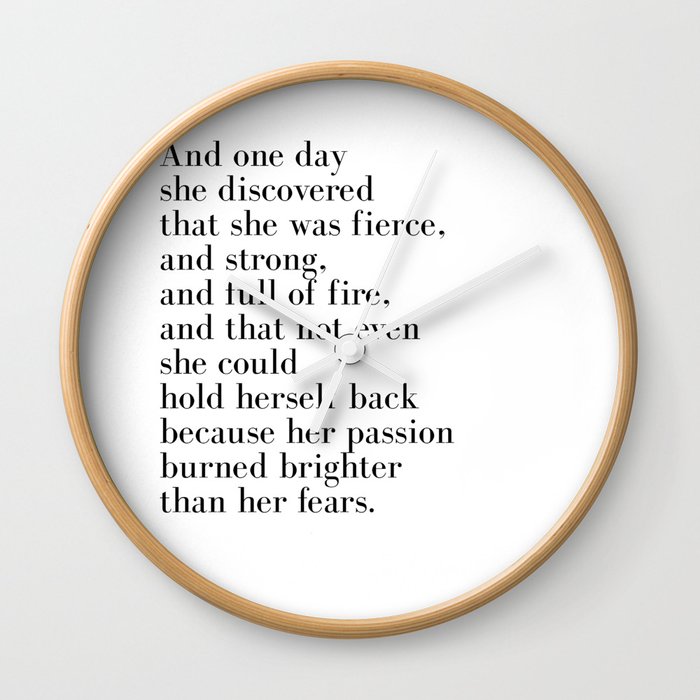 And one day she discovered that she was fierce Wall Clock