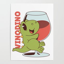 Cute dinosaur wine glass Poster
