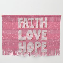 Faith Love Hope Dream Wall Hanging