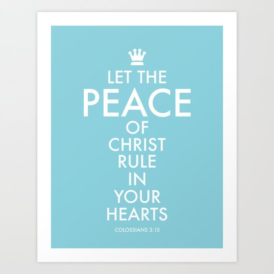 Let PEACE rule. Art Print
