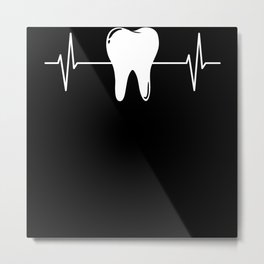 Tooth Dentist Dental Hygienist Heartbeat Gift Metal Print