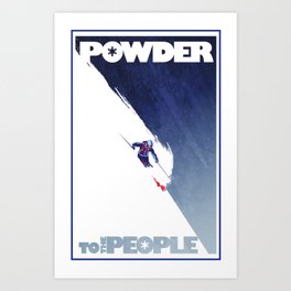 Powder to the people Kunstdrucke