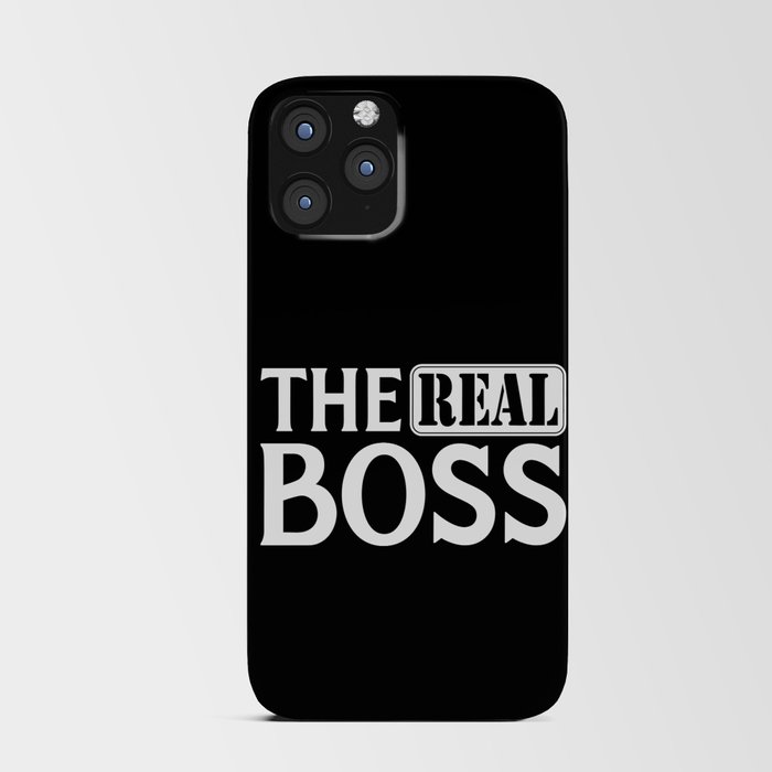 The Real Boss Funny Couples Quote iPhone Card Case