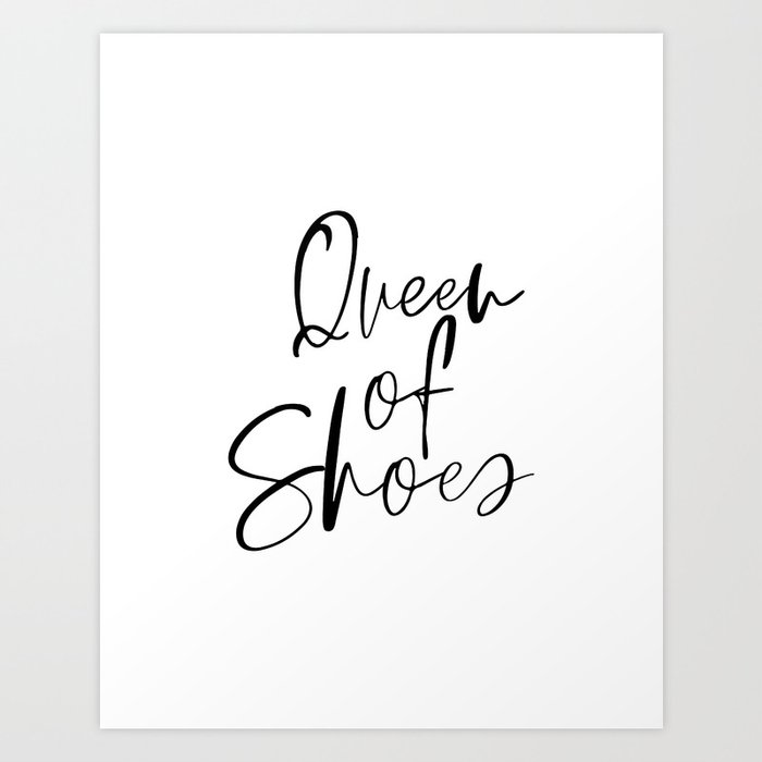 Queen Of Shoes Shoe Lover Gift Shoe Wall Art Girls Room Decor