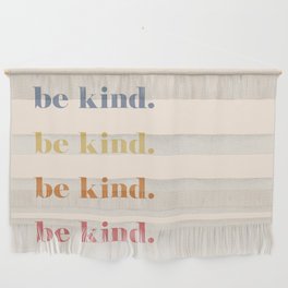 Be Kind Wall Hanging