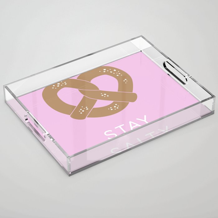 Stay Salty in Pink Acrylic Tray