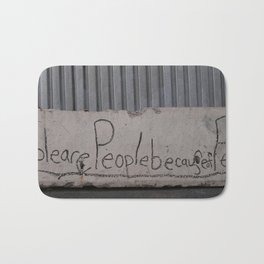 PEOPLE are PEOPLE because of PEOPLE Bath Mat | Streetart, Chalk, Drawing, Digital, Streetscape, Brooklyn, People, Dumbo 