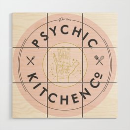 Psychic Kitchen Wood Wall Art
