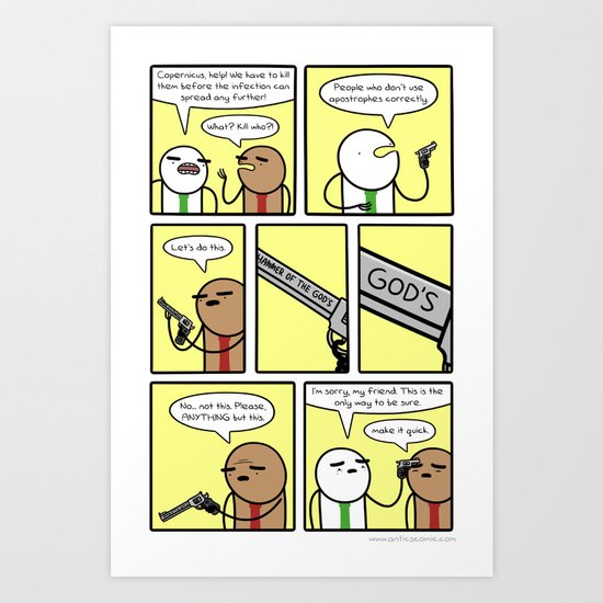 Antics #316 - the walkin' dead Art Print