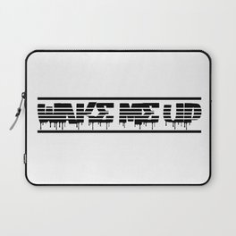 WAKE ME UP Laptop Sleeve