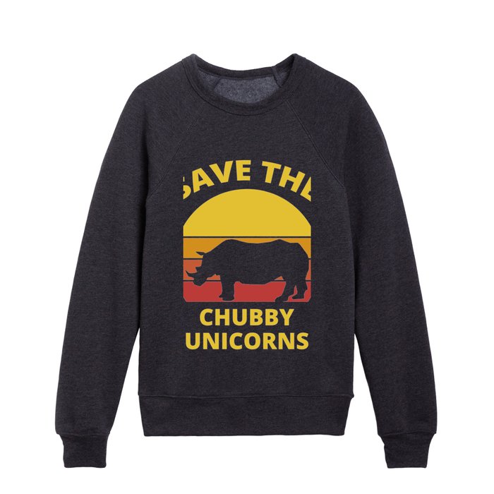 Save The Chubby Unicorns Retro Vintage Rhino Gift Kids Crewneck