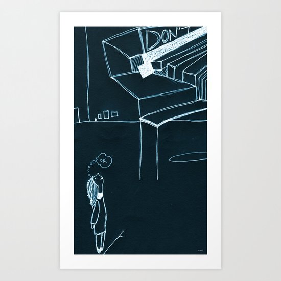 DON'T.OK. Art Print