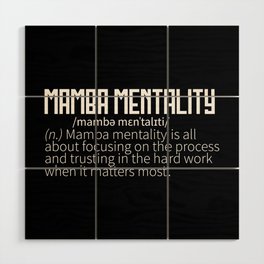 Mamba Mentality Motivational Quote Inspirational Wood Wall Art