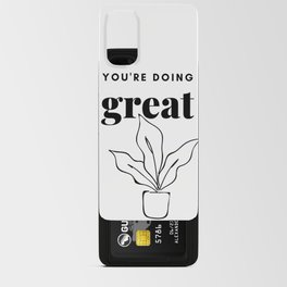 You're Doing Great Android Card Case