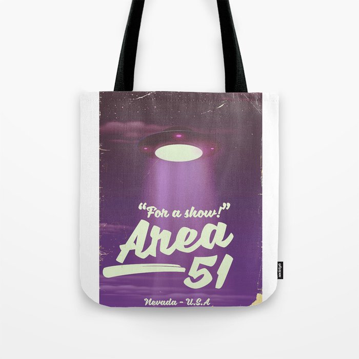 "For A Show" Area 51 - Nevada U.S.A (Color) Tote Bag