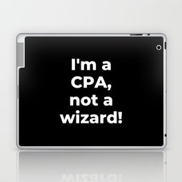 I'm a CPA, not a wizard Laptop Skin