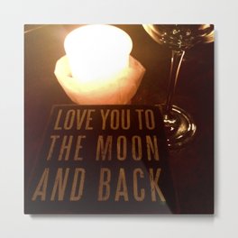 Love You To the Moon and Back Metal Print | Nyc, Newyork, Love, Candlelight, Statementtext, Photo 