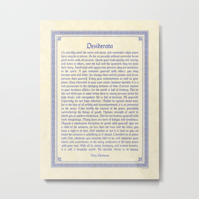 The Desiderata, blue Metal Print