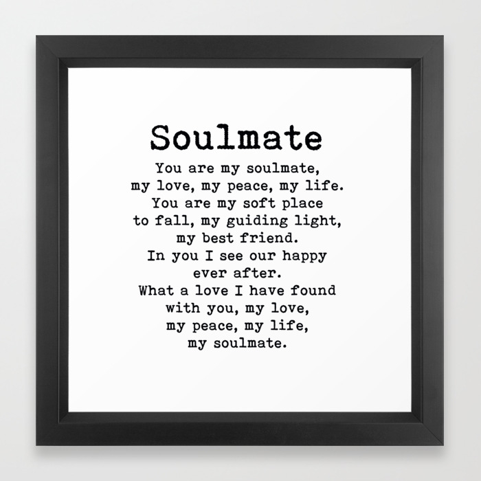 You Are My Soulmate Romantic Quote Framed Art Print By Theartshed Society6